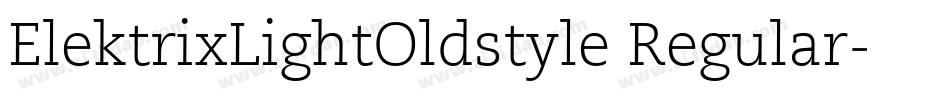 ElektrixLightOldstyle Regular字体转换